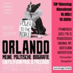 Poster zum TIN-Dienstag Kinoabend mit einem Hund im historischen Kragen, der ein Schild mit der Aufschrift ‚Power to the People‘ hält. Titel: ‚Orlando – Meine politische Biografie‘. Rechts Angaben zu Termin, Sprache und Ort.