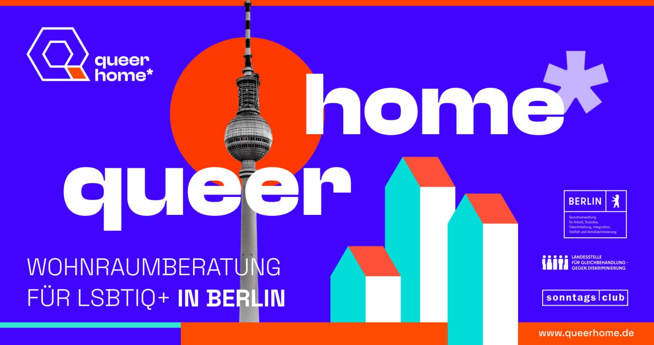 Grafik zur Wohnraumberatung ‚queer home‘ für LSBTIQ+ in Berlin. Mit Berliner Fernsehturm, rotem Kreis, blauem Hintergrund und Logos von Unterstützenden Organisationen. Website: www.queerhome.de.