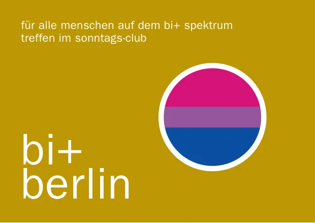 für alle Menschen auf dem bi+ Spektrum Treffen im sonntags-Club
