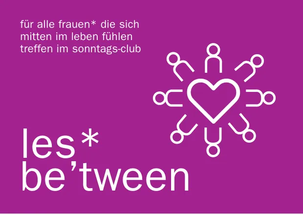 für alle Frauen* die sich mitten im Leben fühlen Treffen im Sonntags-Club