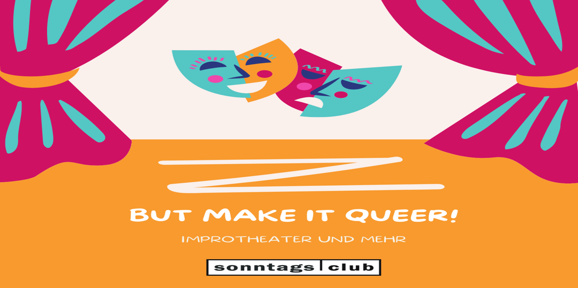 Theaterworkshop But Make it Queer! Improtheater und mehr | Sonntagsclub